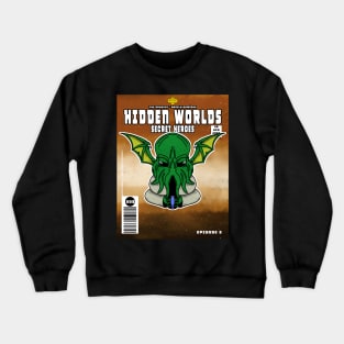 Hidden Worlds - Secret Heroes - Episode 2 Crewneck Sweatshirt